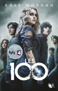 Les 100 Tome 1 - Morgan Kass - Le Roy Fabien