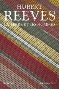 La Terre et les Hommes - Reeves Hubert