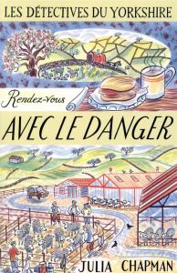 Les détectives du Yorkshire/05/Rendez-vous avec le danger - Chapman Julia