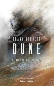 Le cycle de Dune Tome 4 : L'empeur-Dieu de Dune - Herbert Frank - Abadia Guy