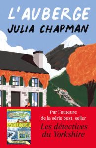 Les Chroniques de Fogas Tome 1 : L'auberge - Chapman Julia - Haas Dominique - Leigniel Stéphani