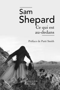 Ce qui est au-dedans - Shepard Sam - Cohen Bernard - Smith Patti