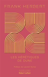 Le cycle de Dune Tome 5 : Les hérétiques de Dune. Edition collector - Herbert Frank - Abadia Guy - Nunez Laurent - Le Ro