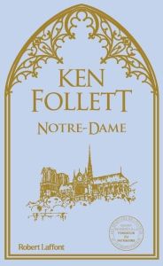 Notre-Dame - Follett Ken - Demange Odile