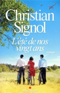 L'été de nos vingt ans - Signol Christian