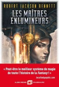 Les Maîtres enlumineurs Tome 1 - Bennett Robert Jackson - Philibert-Caillat Laurent