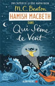 HAMISH MACBETH/06/QUI SEME LE VENT - Beaton M-C - Boraso Marina