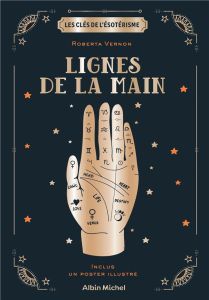 Lignes de la main. Inclus : un poster illustré - Vernon Roberta - Vesins Aude de