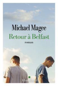 Retour à Belfast - Magee Michael - Matthieu Paul