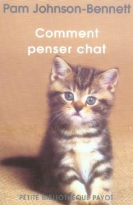 Comment penser chat - Johnson-Bennett Pam - Deleuze Julien