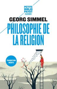 Philosophie de la religion - Simmel Georg - Joly Frédéric - Pelletier Denis