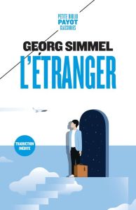 L'étranger et autres textes - Simmel Georg - Joly Frédéric