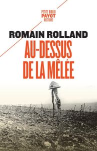 Au-dessus de la mêlée - Rolland Romain - Prochasson Christophe - Duchatele