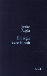 En règle avec la nuit - Augier Justine