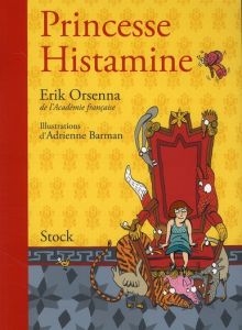 Princesse Histamine - Orsenna Erik - Barman Adrienne