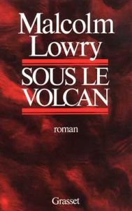 Sous le volcan - Lowry Malcolm - Darras Jacques