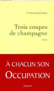 Trois coupes de champagne - Pourcher Yves