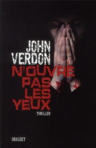 N'ouvre pas les yeux - Verdon John - Bonnet Philippe - Boulongne Sabine