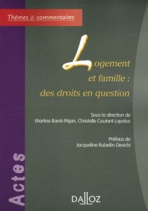 Logement et famille : des droits en question - Barré-Pépin Martine - Coutant-Lapalus Christelle -