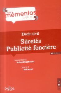 Droit civil. Sûretés, publicité foncière, 17e édition - Jobard-Bachellier Marie-Nöelle - Brémond Vincent