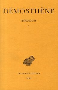 Harangues tome 1 - DEMOSTHENE