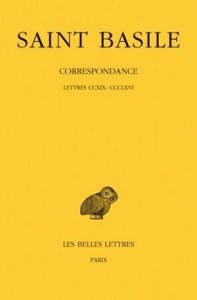 Correspondance tome 3 - Basile (saint) - Courtonne Y. - Jouanna Jacques