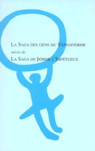 La saga des gens du Vapnafjördr suivie de La saga de Thordr l'Impétueux - Renaud Jean - Auteurs Divers - Boyer Régis