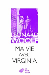 Ma vie avec Virginia - Woolf Léonard - Venaille Micha - Woolf Cecil