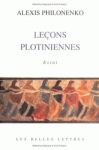 Leçons plotiniennes - Philonenko Alexis