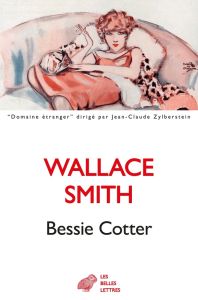 Bessie Cotter - Smith Wallace - Sachs Maurice