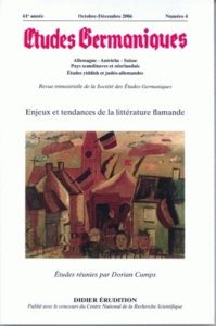 Etudes Germaniques N° 244, 4/2006 : Enjeux et tendances de la littérature flamande - Valentin Jean-Marie