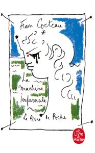 La Machine infernale. Pièce en 4 actes - Cocteau Jean - Lieber Gérard