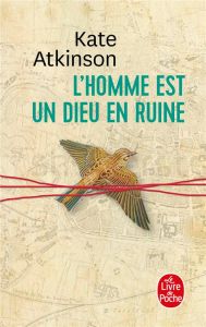 L'homme est un dieu en ruine - Atkinson Kate - Aslanides Sophie