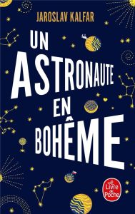 Un astronaute en Bohême - Kalfar Jaroslav - Tacou Georgina