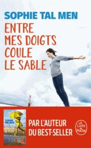 Entre mes doigts coule le sable - Tal Men Sophie