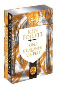 Une colonne de feu. Edition collector - Follett Ken - Arnaud Cécile - Brèque Jean-Daniel -