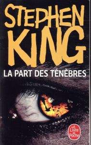 La part des ténèbres - King Stephen - Desmond William Olivier