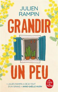 Grandir un peu - Rampin Julien