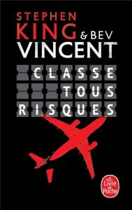 Classe tous risques - King Stephen - Vincent Bev - Pagel Michel