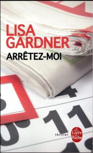 Arrêtez-moi - Gardner Lisa - Deniard Cécile