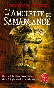 La trilogie de Bartiméus Tome 1 : L'amulette de Samarcande - Stroud Jonathan - Collon Hélène