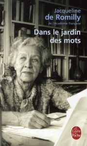 Dans le jardin des mots - Romilly Jacqueline de - Giovanni André