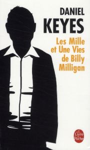 Les Mille et Une Vies de Billy Milligan - Keyes Daniel - Carasso Jean-Pierre