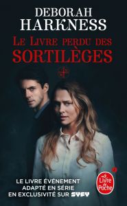 LE LIVRE PERDU DES SORTILEGES - Harkness Deborah - Loubet Pascal