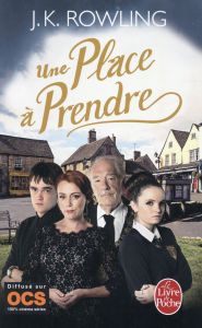 Une place à prendre - Rowling J.K. - Demarty Pierre