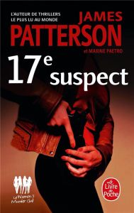 17e suspect - Patterson James - Paetro Maxine - Thiberville Nico