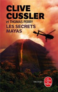 Les secrets Mayas - Cussler Clive - Perry Thomas - Vidal Florianne