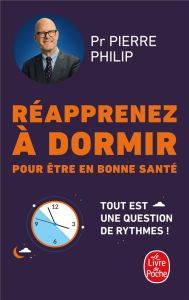 Réapprenez à dormir pour être en bonne santé - Philip Pierre