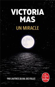 Un miracle - Mas Victoria