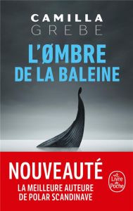 L'ombre de la baleine - Grebe Camilla - Postel Anna